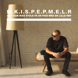 Man Kan Ikke Stole På En Pige Med En Lille Røv cover art
