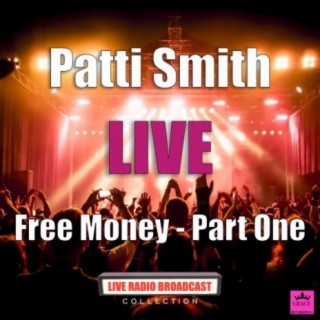 Free Money Part One (Live)