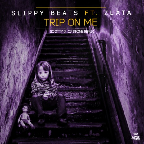 Trip On Me (Scotty x CJ Stone Extended Remix) ft. Zlata cover art