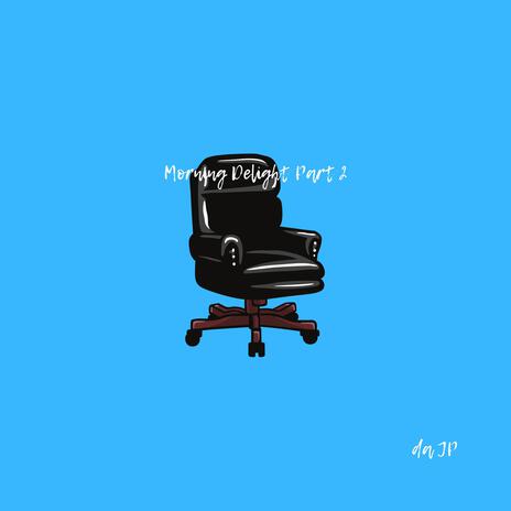 Morning Delight, Pt. 2 cover art