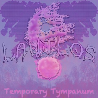 Temporary Tympanum