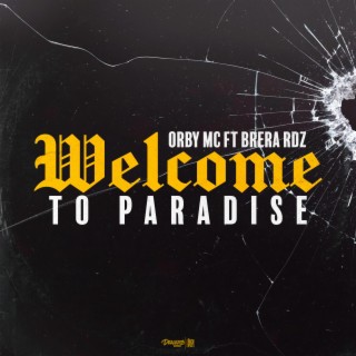 Welcome to Paradise ft. Brera RDZ cover art