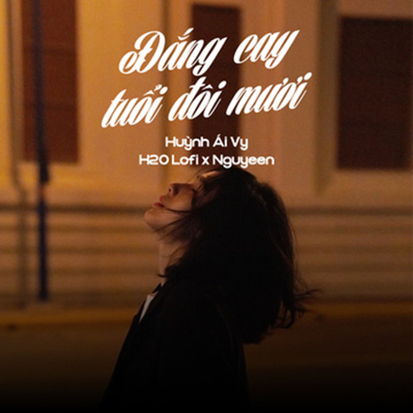 Đắng Cay Tuổi Đôi Mươi (Lofi) ft. H2O Lofi & Nguyeen cover art