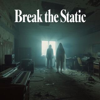 Break the Static cover art