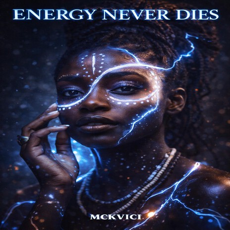 Energy Never Dies
