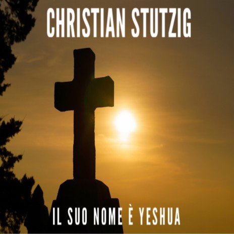 Il suo nome è Yeshua