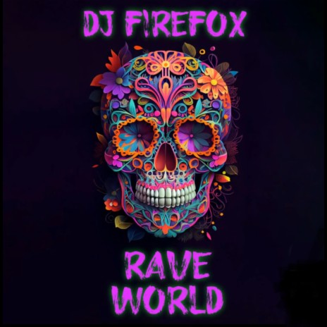 Rave World (Freestyle) cover art
