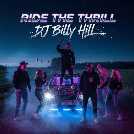 Ride the Thrill (Mercy Edit) ft. Dj Billy Hill cover art