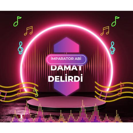 Damat Delirdi cover art