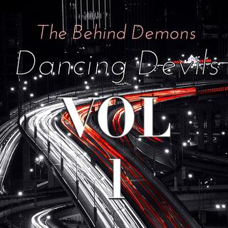 Dancing Devils, Vol. 1