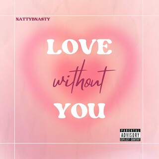 Love Without You