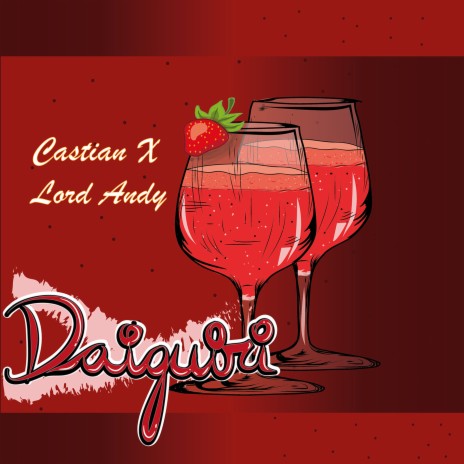 Daiquiri ft. castian cover art