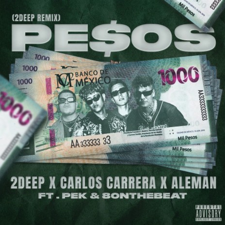PE$OS (2DEEP Remix) ft. Aleman, Carlos Carrera, 8onthebeat & Pek cover art