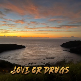 Love or Drugs cover art