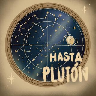 Hasta Plutón