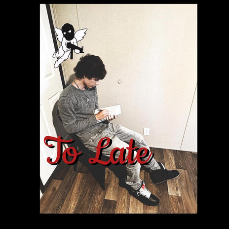 To Late cover art