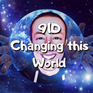 91D Changing this World