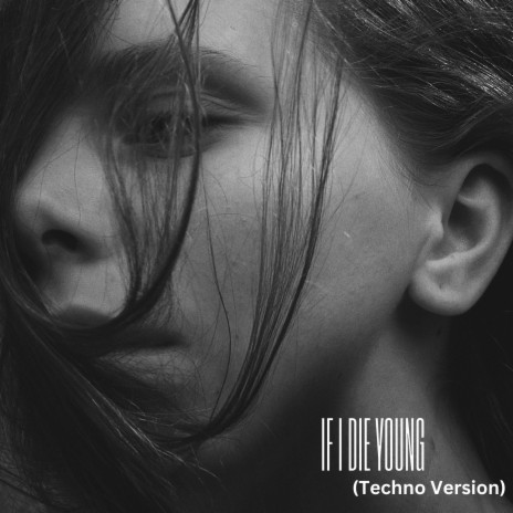 If I Die Young (Techno Version) ft. Gloxy cover art