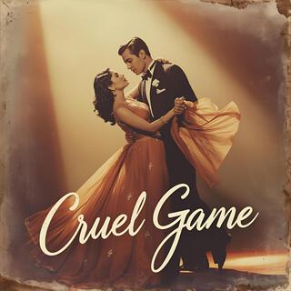 Cruel Game