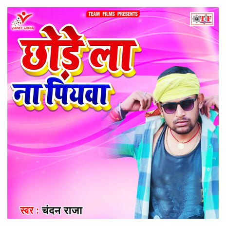 Chhode La Na Piyawa cover art