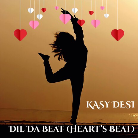 Dil Da Beat (Heart’s Beat)