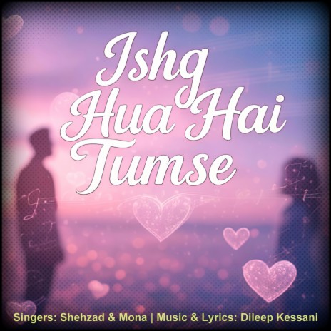 Ishq Hua Hai Tumse ft. Mona cover art
