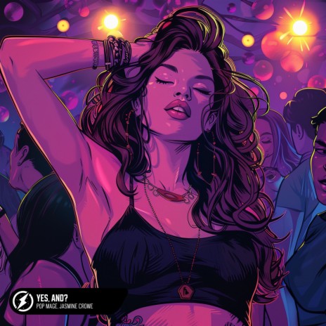 Yes, and? ft. Jasmine Crowe cover art