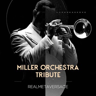 Miller Orchestra Tribute