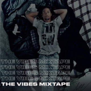 The Vibes Mixtape