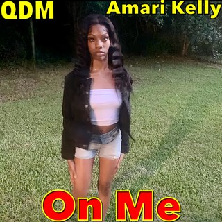On Me ft. Amari Kelly cover art