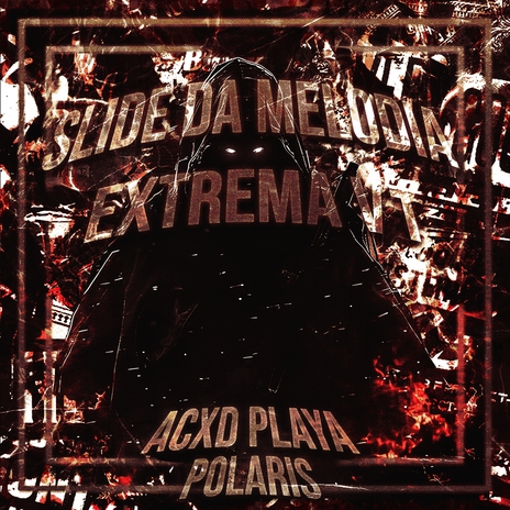 SLIDE DA MELODIA EXTREMA V1 ft. Polaris cover art
