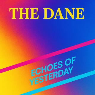 Echoes of Yesterday