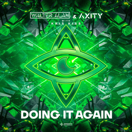 Doing It Again ft. Axity & Kris Kiss