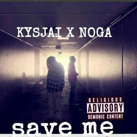 Save me </3 ft. NOGA cover art