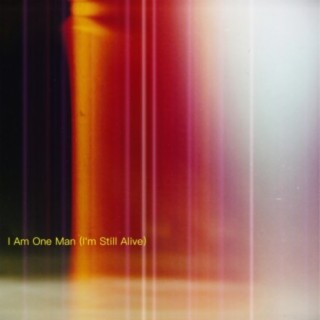 I Am One Man (I'm Still Alive) cover art