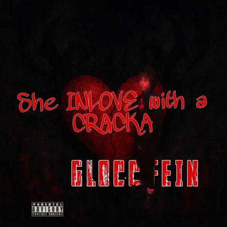 She in Love with a Cracka cover art