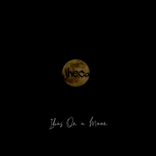 Ideas on a Moon