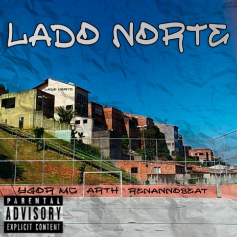 Lado Norte ft. Ygor Mc & Renannobeat cover art