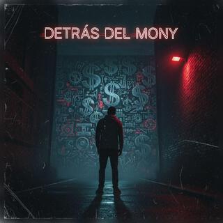 DETRAS DEL MONY