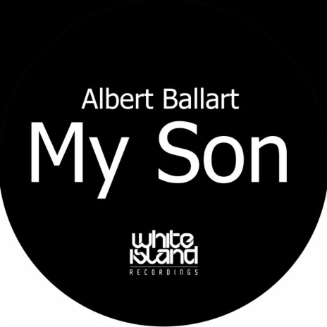 My Son (Original Mix)