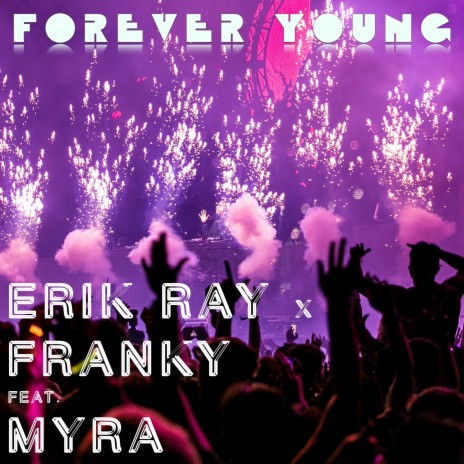 Forever Young ft. Franky & Myra cover art