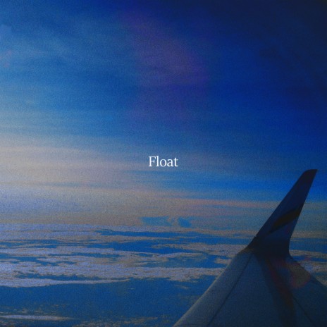 Float ft. Nate Rains & NAVN cover art