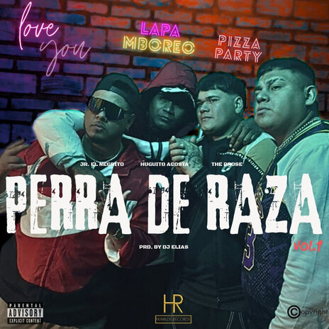 Perra de Raza ft. JR EL NEGRITO, HUGUITO ACOSTA & THE PROSE cover art