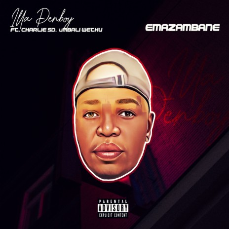Emazambane ft. Mbali Wethu & Charlie SD cover art