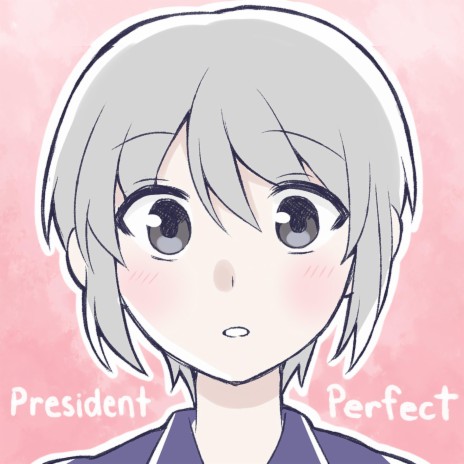 President Perfect cover art