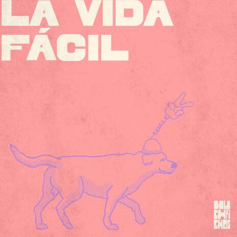 La vida fácil cover art