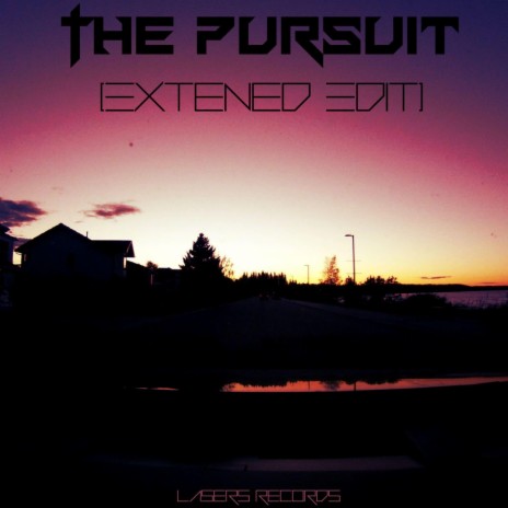 The Pursuit (Extended Edit)