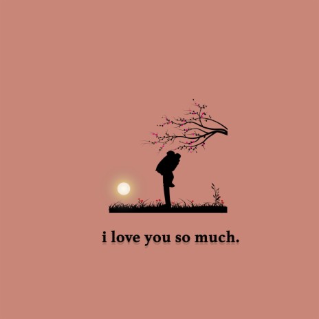 I Love You so Much. cover art