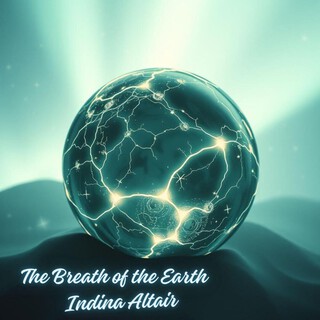 The Breath of the Earth