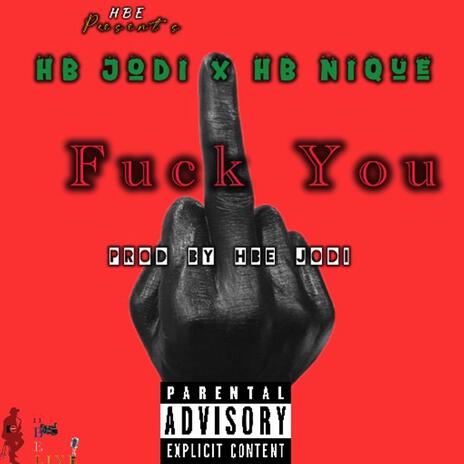 Fuck You ft. HB Nique cover art